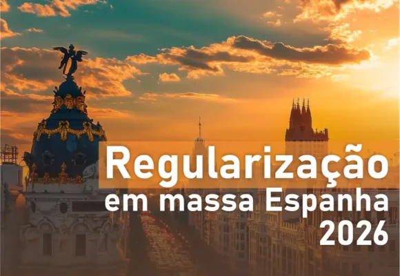 REGULARIZAÇÃO EM MASSA ESPANHA 2026 BRASILEIROS IMIGRANTES GUIA COMPLETO